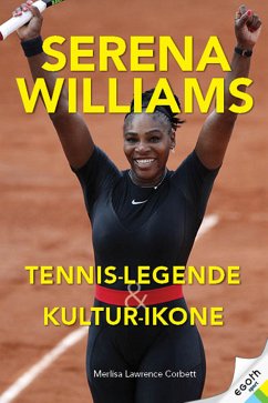 Serena Williams (eBook, ePUB) - Corbett, Merlisa Lawrence