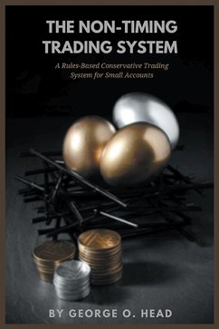 The Non-Timing Trading System (eBook, ePUB) The Non-Timing Trading System (eBook, ePUB)