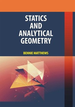 Statics and Analytical Geometry (eBook, ePUB) - Matthews, Bennie