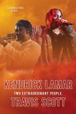 Connected Lives: Kendrick Lamar/Travis Scott (eBook, ePUB)