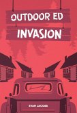 Outdoor Ed Invasion (eBook, ePUB) Outdoor Ed Invasion (eBook, ePUB)