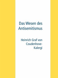 Das Wesen des Antisemitismus (eBook, ePUB) - Graf von Coudenhove-Kalergi, Heinrich