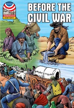 Before the Civil War 1830-1860 (eBook, ePUB) Cover Before the Civil War 1830-1860 (eBook, ePUB)