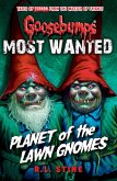 Most Wanted: Planet of the Lawn Gnomes (eBook, ePUB)