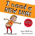 I Need a New Bum! (eBook, ePUB)