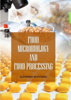 Food Micro Biology and Food Processing (eBook, ePUB) - Manning, Alfonso