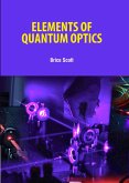 Elements of Quantum Optics (eBook, ePUB)