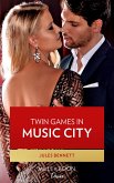 Twin Games In Music City (Dynasties: Beaumont Bay, Book 1) (Mills & Boon Desire) (eBook, ePUB)