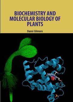 Biochemistry and Molecular Biology of Plants (eBook, ePUB) - Gilmore, Danni