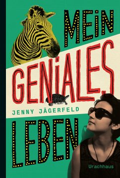 Mein geniales Leben (eBook, ePUB) - Jägerfeld, Jenny