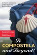 To Compostela and Beyond! (eBook, ePUB) - Bild 1