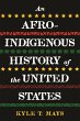 An Afro-Indigenous History of the... - Bild 1