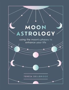 Moon Astrology (eBook, ePUB) - Dellbridge, Teresa