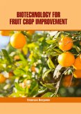 Biotechnology for Fruit Crop Improvement (eBook, ePUB)