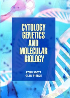 Cytology, Genetics and Molecular Biology (eBook, ePUB) - Pierce, Lynn Scott & Glen