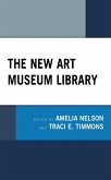The New Art Museum Library (eBook, ePUB)