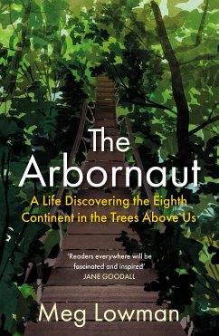 The Arbornaut (eBook, ePUB) - Lowman, Meg