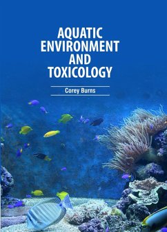 Aquatic Environment and Toxicology (eBook, ePUB) Cover Aquatic Environment and Toxicology (eBook, ePUB)
