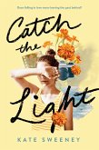 Catch the Light (eBook, ePUB)