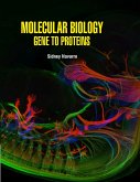 Molecular Biology Gene to Proteins (eBook, ePUB)