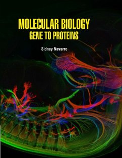 Molecular Biology Gene to Proteins (eBook, ePUB) - Navarro, Sidney