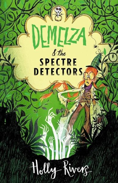 Demelza & the Spectre Detectors (eBook, ePUB) Demelza & the Spectre Detectors (eBook, ePUB)