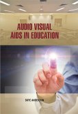 Audio Visual Aids in Education (eBook, ePUB)