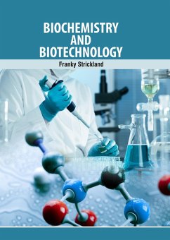 Biochemistry and Biotechnology (eBook, ePUB) - Strickland, Franky