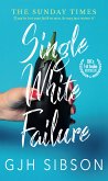 Single White Failure (eBook, ePUB)