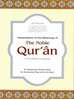 Translation of the Meanings of the Noble Quran in the English Language (eBook, ePUB) - Khan, Muhammad; Al-Hilali, Muhammad Taqi-Ud-Deen