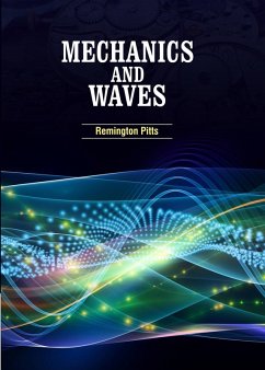 Mechanics and Waves (eBook, ePUB) - Pitts, Remington