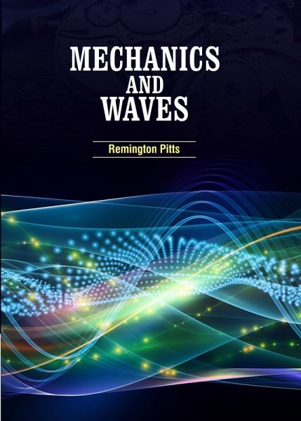 Mechanics and Waves (eBook, ePUB)