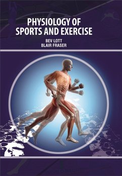 Physiology of Sports and Exercise (eBook, ePUB) - Fraser, Bev Lott & Blair