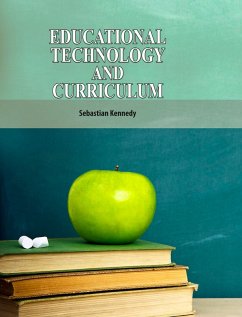 Educational Technology and Curriculum (eBook, ePUB) - Kennedy, Sebastian