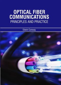 Optical Fiber Communications Principles and Practice (eBook, ePUB) - Conway, Edwin