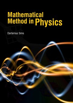 Mathematical Method in Physics (eBook, ePUB) - Sims, Darterrius