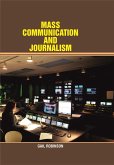 Mass Commnunication and Journalism (eBook, ePUB) Mass Commnunication and Journalism (eBook, ePUB)