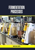 Fermentation Processes (eBook, ePUB) Fermentation Processes (eBook, ePUB)