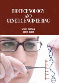 Biotechnology and Genetic Engineering (eBook, ePUB)