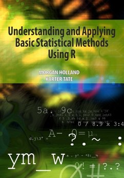 Understanding & Applying Basic Statistical Methods Using R (eBook, ePUB) - Amp, Morgan Holland