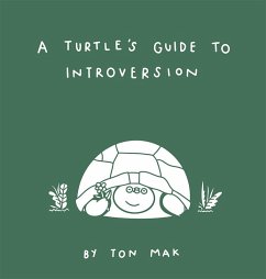 A Turtle's Guide to Introversion (eBook, ePUB) - Mak, Ton