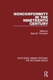 Nonconformity in the Nineteenth Century (eBook, PDF) Nonconformity in the Nineteenth Century (eBook, PDF)