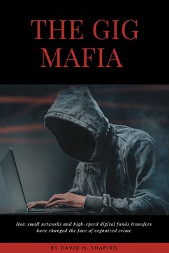 The Gig Mafia (eBook, ePUB) - Shapiro, David M.