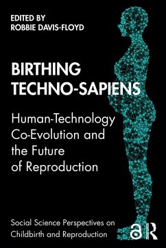 Birthing Techno-Sapiens (eBook, ePUB)