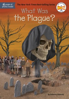 What Was the Plague? (eBook, ePUB) - Edwards, Roberta; Who Hq