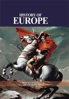 History of Europe (eBook, ePUB) - Rose, Rowan Allen & Denny