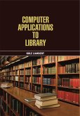 Computer Applications to Library (eBook, ePUB) Computer Applications to Library (eBook, ePUB)