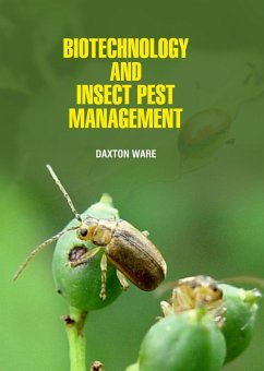 Biotechnology and Insect Pest Management (eBook, ePUB) - Ware, Daxton