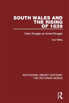 South Wales and the Rising of 1839 (eBook, ePUB) - Wilks, Ivor