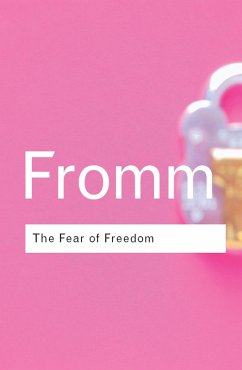 The Fear of Freedom (eBook, ePUB) - Fromm, Erich